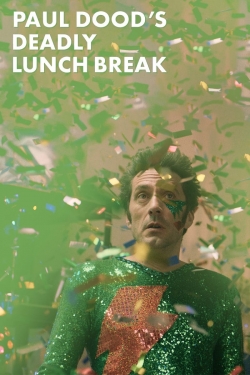 Watch Paul Dood’s Deadly Lunch Break Movies Online Free