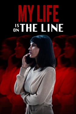 Watch My Life Is on the Line Movies Online Free