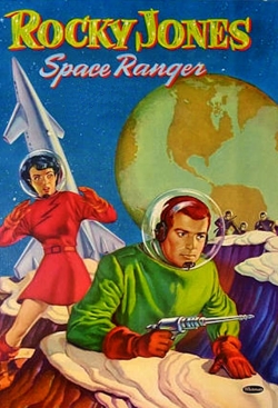 Watch Rocky Jones, Space Ranger Movies Online Free