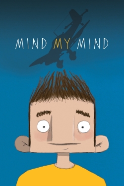 Watch Mind My Mind Movies Online Free