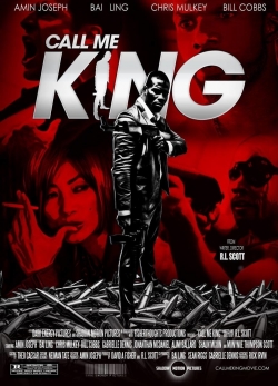 Watch Call Me King Movies Online Free