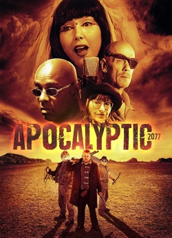 Watch Apocalyptic 2077 Movies Online Free