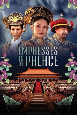 Watch Empresses In The Palace Movies Online Free