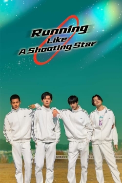 Watch Running Like A Shooting Star Movies Online Free