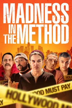 Watch Madness in the Method Movies Online Free