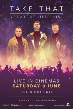 Watch Take That: Greatest Hits Live Movies Online Free