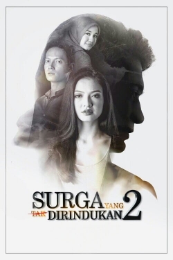 Watch Surga Yang Tak Dirindukan 2 Movies Online Free