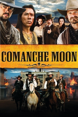 Watch Comanche Moon Movies Online Free