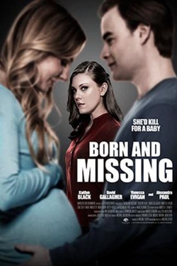 Watch Born and Missing Movies Online Free