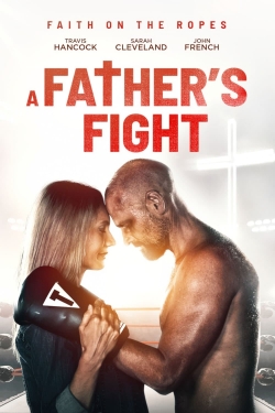 Watch A Father's Fight Movies Online Free