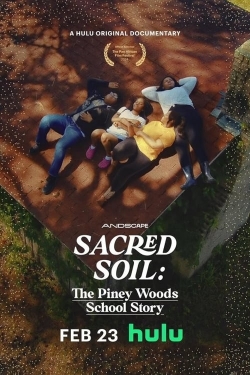 Watch Sacred Soil: The Piney Woods School Story Movies Online Free