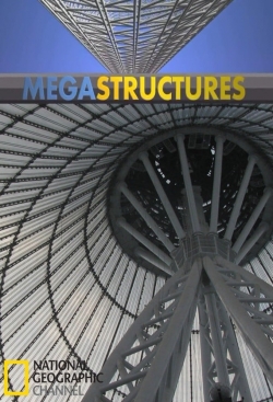 Watch MegaStructures Movies Online Free