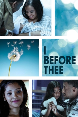 Watch I Before Thee Movies Online Free