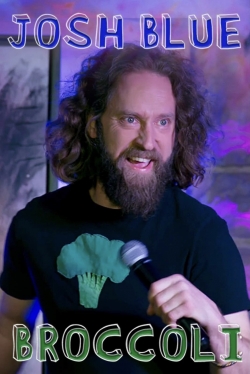 Watch Josh Blue: Broccoli Movies Online Free