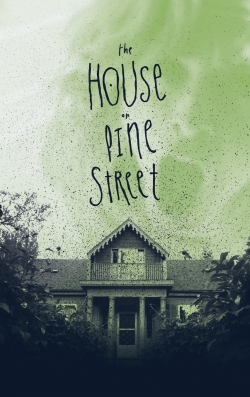 Watch The House on Pine Street Movies Online Free