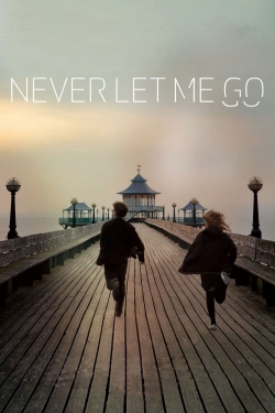 Watch Never Let Me Go Movies Online Free