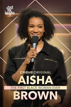 Watch Aisha Brown: The First Black Woman Ever Movies Online Free