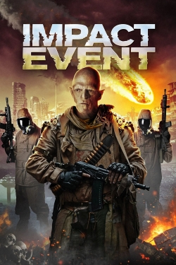 Watch Impact Event Movies Online Free