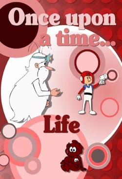 Watch Once Upon a Time... Life Movies Online Free