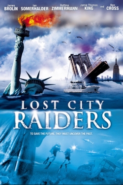 Watch Lost City Raiders Movies Online Free