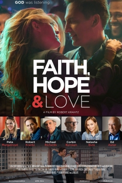 Watch Faith, Hope & Love Movies Online Free