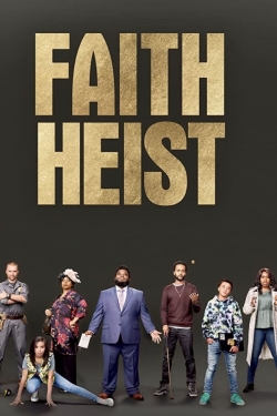 Watch Faith Heist Movies Online Free