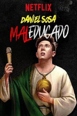 Watch Daniel Sosa: Maleducado Movies Online Free