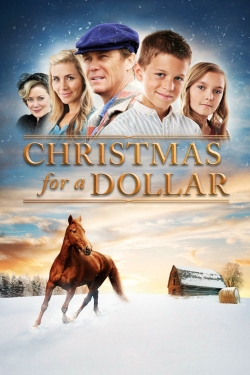 Watch Christmas for a Dollar Movies Online Free