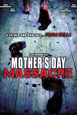 Watch Mother's Day Massacre Movies Online Free