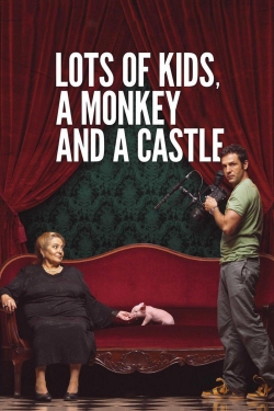 Watch Lots of Kids, a Monkey and a Castle Movies Online Free