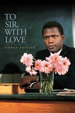 Watch To Sir, with Love Movies Online Free