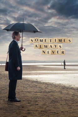 Watch Sometimes Always Never Movies Online Free