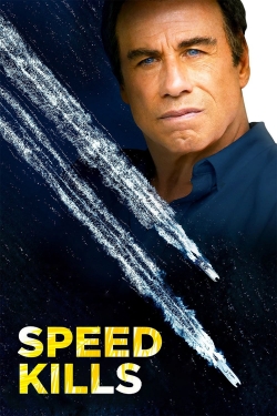 Watch Speed Kills Movies Online Free