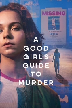 Watch A Good Girl's Guide to Murder Movies Online Free