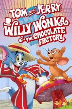 Watch Tom and Jerry: Willy Wonka and the Chocolate Factory Movies Online Free