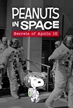 Watch Peanuts in Space: Secrets of Apollo 10 Movies Online Free