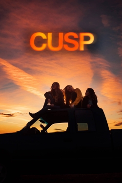 Watch Cusp Movies Online Free