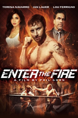 Watch Enter the Fire Movies Online Free