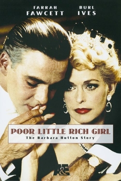 Watch Poor Little Rich Girl: The Barbara Hutton Story Movies Online Free