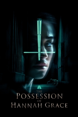 Watch The Possession of Hannah Grace Movies Online Free