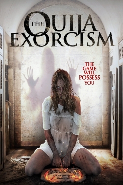 Watch The Ouija Exorcism Movies Online Free