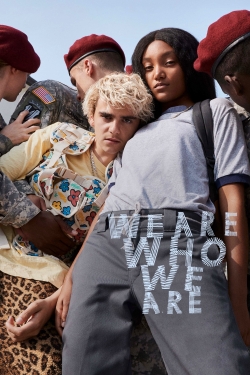 Watch We Are Who We Are Movies Online Free