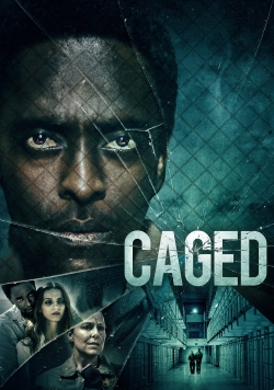 Watch Caged Movies Online Free