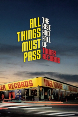 Watch All Things Must Pass Movies Online Free