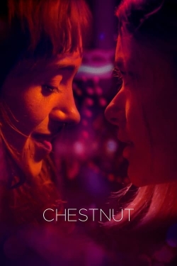 Watch Chestnut Movies Online Free