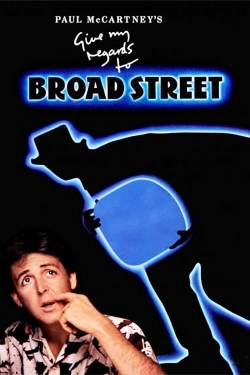 Watch Give My Regards to Broad Street Movies Online Free