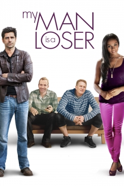 Watch My Man Is a Loser Movies Online Free