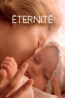 Watch Eternity Movies Online Free