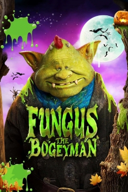 Watch Fungus the Bogeyman Movies Online Free