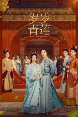 Watch Story of Qinglian Movies Online Free